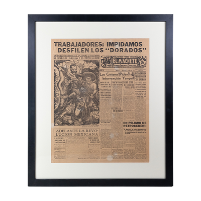 Framed "El Machete" newspaper page entitled, "Trabajadores: Impidamos Desfilen Los 'Dorados'".